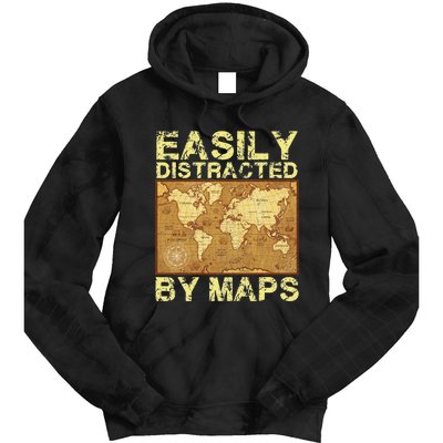 Funny Geography Teacher Easily Distracted By Maps Tie Dye Hoodie