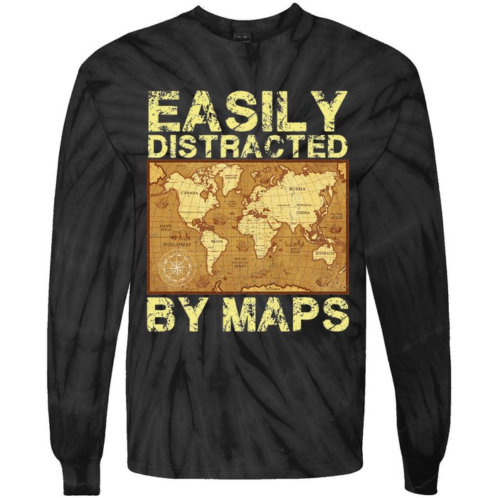 Funny Geography Teacher Easily Distracted By Maps Tie-Dye Long Sleeve Shirt