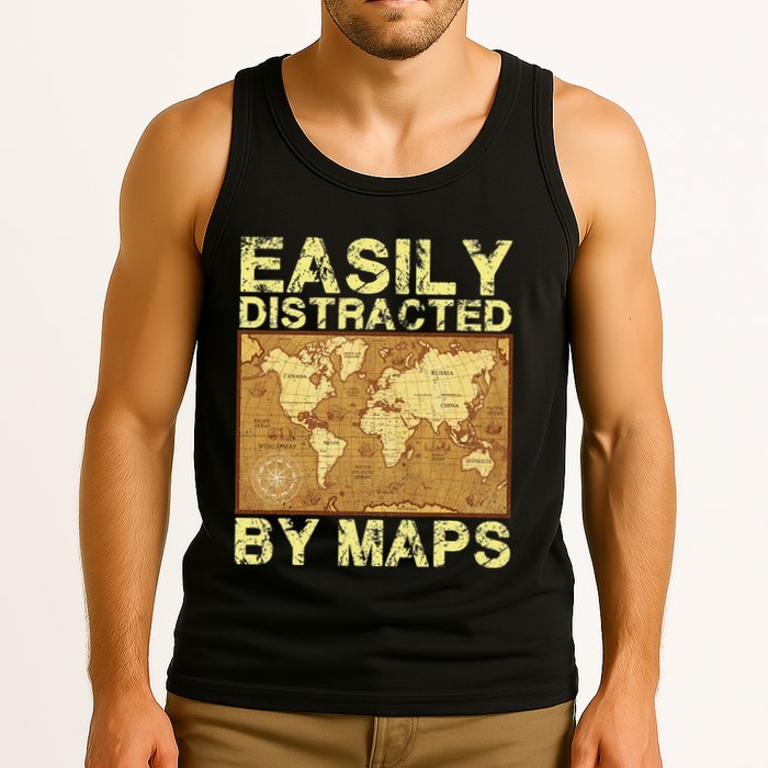 Funny Geography Teacher Easily Distracted By Maps Tank Top