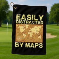 Funny Geography Teacher Easily Distracted By Maps Golf Towel
