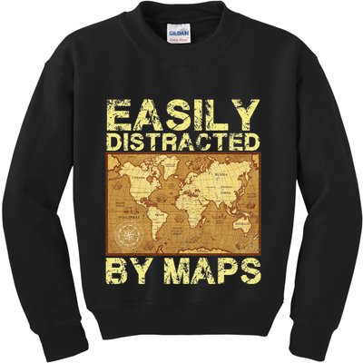 Funny Geography Teacher Easily Distracted By Maps Kids Sweatshirt