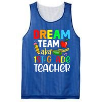 First Grade Teachers Dream Team Aka 1St Grade Teacher Gift Mesh Reversible Basketball Jersey Tank