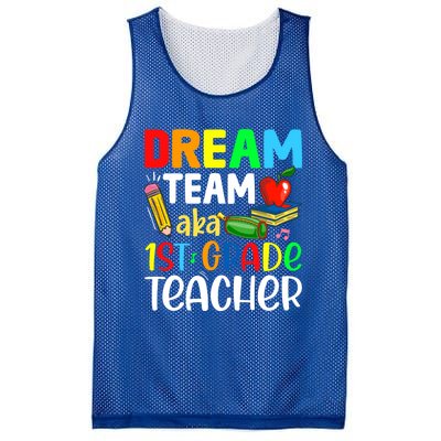 First Grade Teachers Dream Team Aka 1St Grade Teacher Gift Mesh Reversible Basketball Jersey Tank