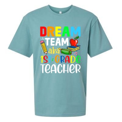 First Grade Teachers Dream Team Aka 1St Grade Teacher Gift Sueded Cloud Jersey T-Shirt