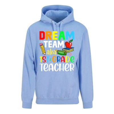 First Grade Teachers Dream Team Aka 1St Grade Teacher Gift Unisex Surf Hoodie