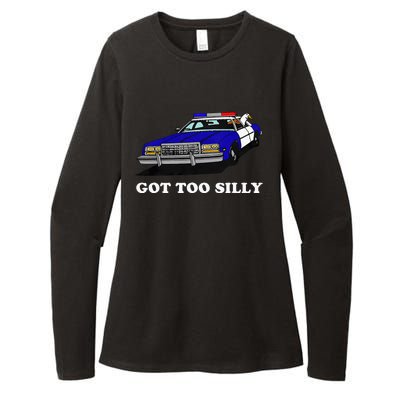 Funny Got Too Silly Goose Womens CVC Long Sleeve Shirt