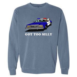 Funny Got Too Silly Goose Garment-Dyed Sweatshirt