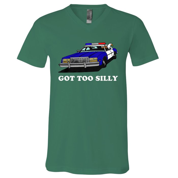 Funny Got Too Silly Goose V-Neck T-Shirt