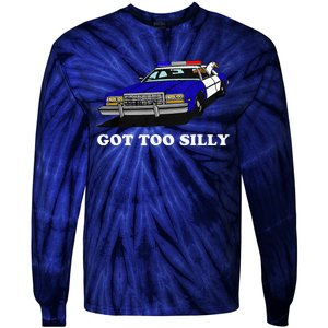 Funny Got Too Silly Goose Tie-Dye Long Sleeve Shirt