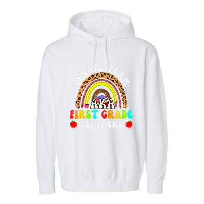 First Grade Teachers Dream Team Aka 1st Grade Teacher Garment-Dyed Fleece Hoodie