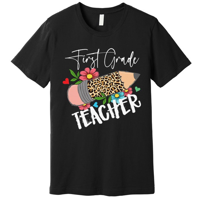 First Grade Teacher Leopard Pencil 1st Grade  Teacher Premium T-Shirt