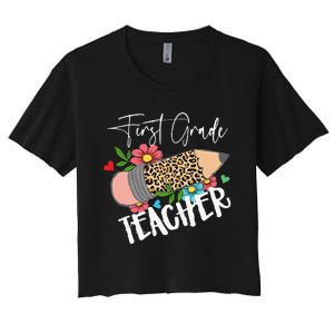 First Grade Teacher Leopard Pencil 1st Grade  Teacher Women's Crop Top Tee