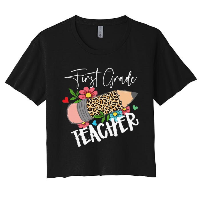 First Grade Teacher Leopard Pencil 1st Grade  Teacher Women's Crop Top Tee