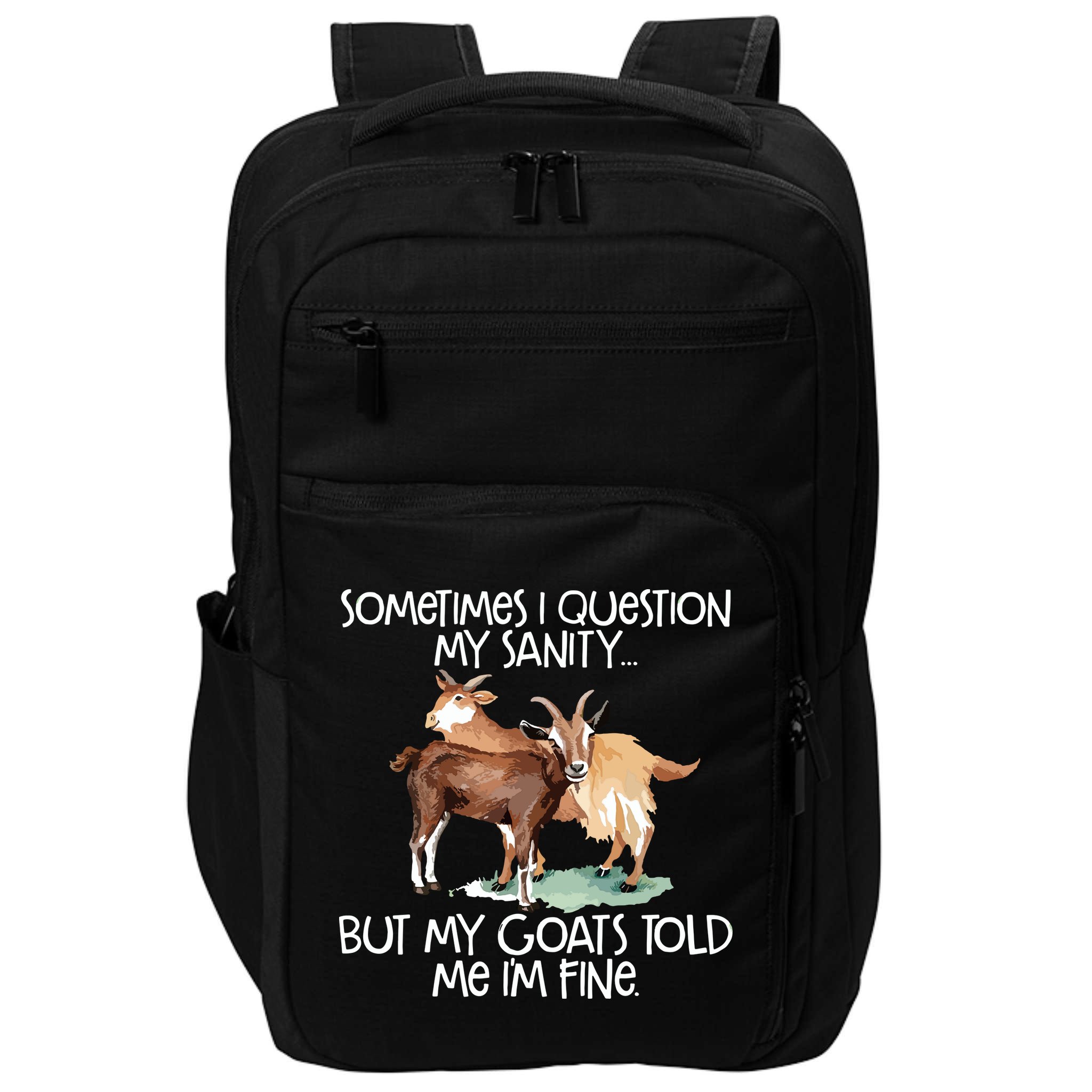 Funny Goat Tee For Crazy People Who Speak With Goats Impact Tech Backpack
