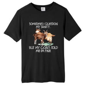 Funny Goat Tee For Crazy People Who Speak With Goats Tall Fusion ChromaSoft Performance T-Shirt