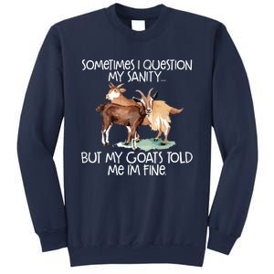 Funny Goat Tee For Crazy People Who Speak With Goats Sweatshirt