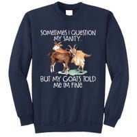 Funny Goat Tee For Crazy People Who Speak With Goats Sweatshirt