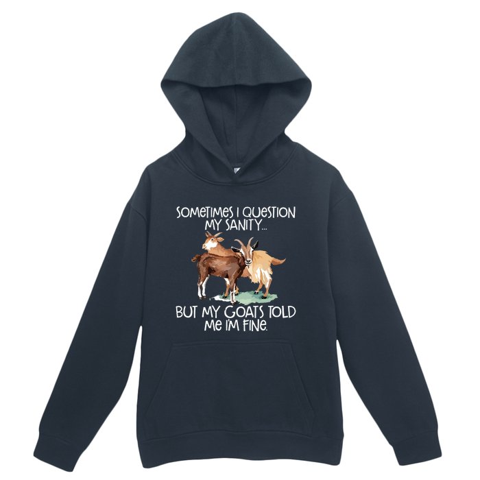 Funny Goat Tee For Crazy People Who Speak With Goats Urban Pullover Hoodie