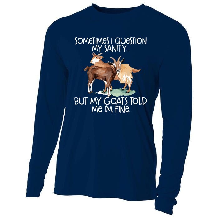 Funny Goat Tee For Crazy People Who Speak With Goats Cooling Performance Long Sleeve Crew