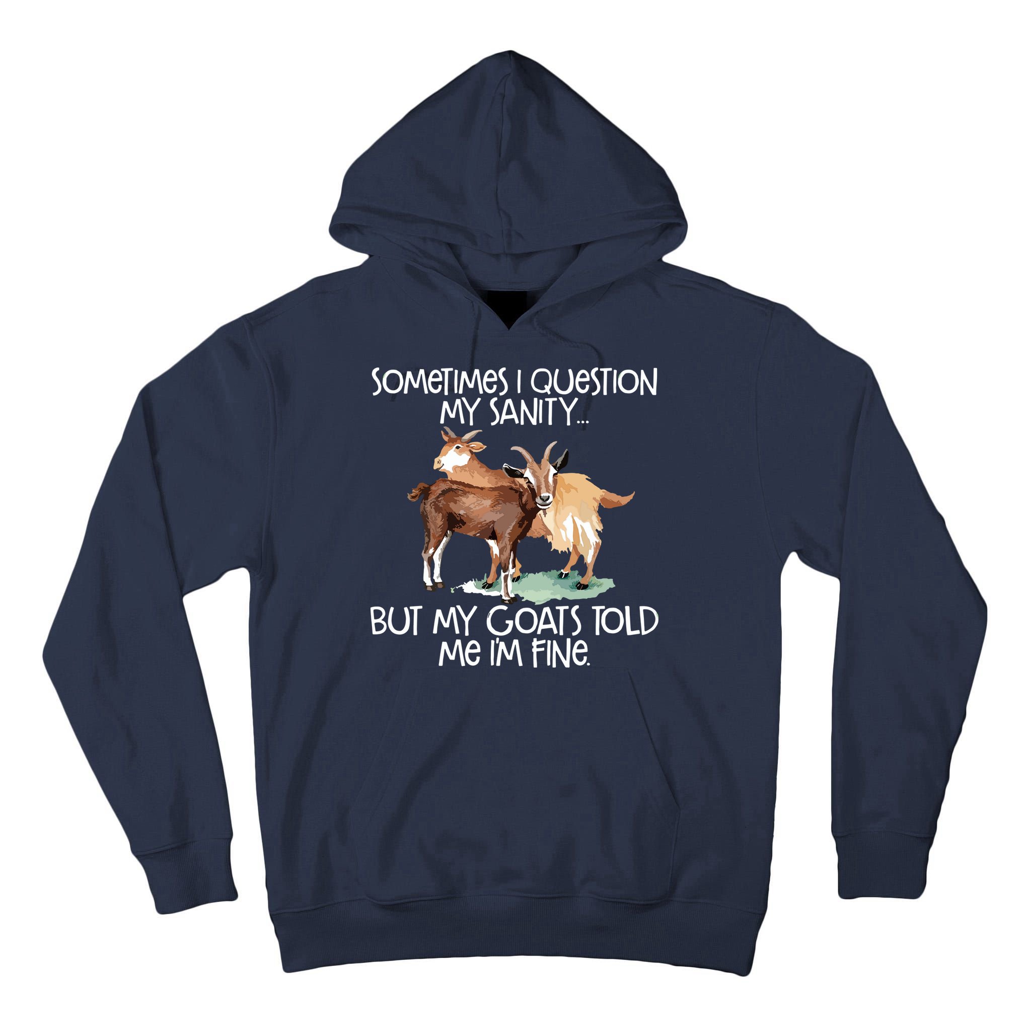 Funny Goat Tee For Crazy People Who Speak With Goats Tall Hoodie