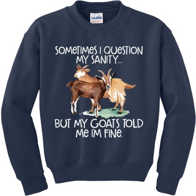 Funny Goat Tee For Crazy People Who Speak With Goats Kids Sweatshirt