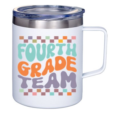 Fourth Grade Team Teacher Student Back To School 4th Grade Gift 12oz Stainless Steel Coffee Mug
