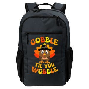 Funny Gobble Til You Wobble For Thanksgiving Dinner Daily Commute Backpack