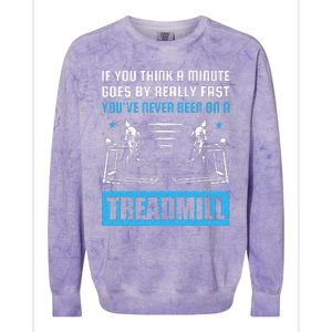 Funny Gym Treadmill Saying Gift Humorous Treadmill Lover Gif Colorblast Crewneck Sweatshirt