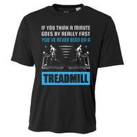 Funny Gym Treadmill Saying Gift Humorous Treadmill Lover Gif Cooling Performance Crew T-Shirt