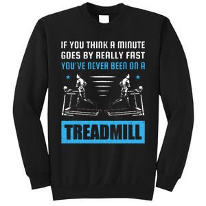 Funny Gym Treadmill Saying Gift Humorous Treadmill Lover Gif Sweatshirt