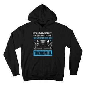 Funny Gym Treadmill Saying Gift Humorous Treadmill Lover Gif Tall Hoodie