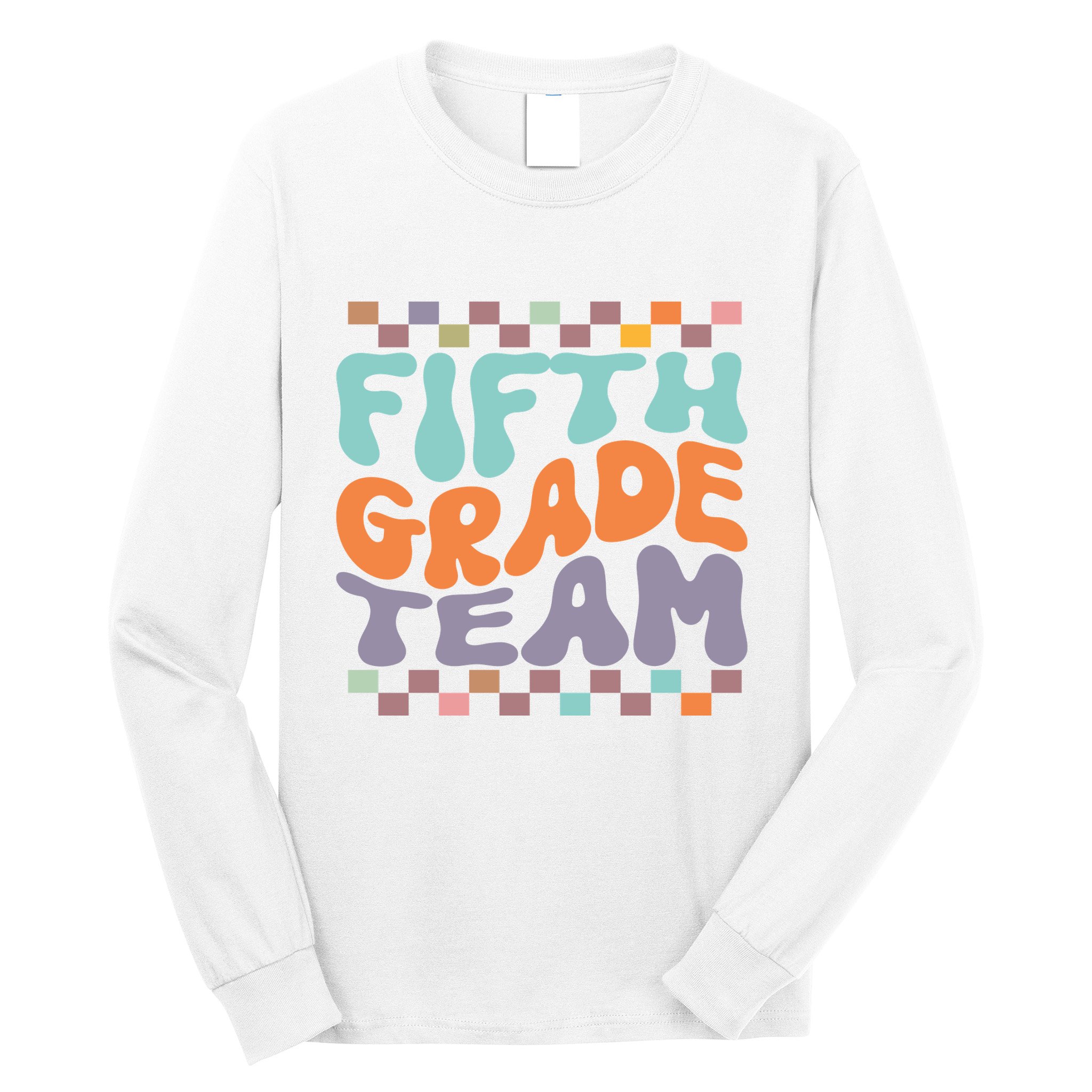 Fifth Grade Team Teacher Student Back To School 5th Grade Gift Long Sleeve Shirt
