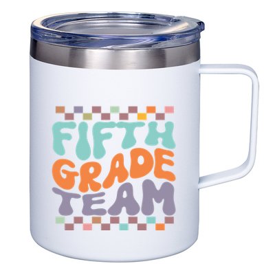 Fifth Grade Team Teacher Student Back To School 5th Grade Gift 12oz Stainless Steel Coffee Mug
