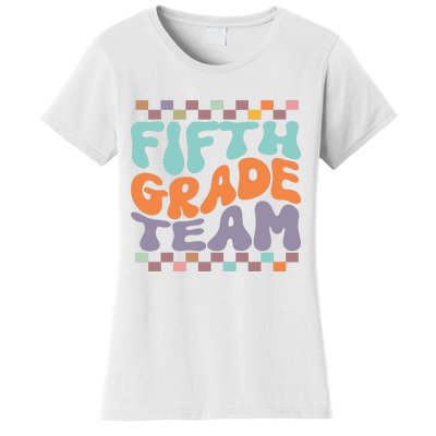 Fifth Grade Team Teacher Student Back To School 5th Grade Gift Women's T-Shirt