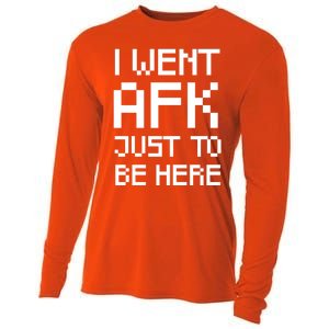 Funny Gamer Talk I Went Afk Just To Be Here Cool Gift Cooling Performance Long Sleeve Crew