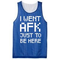 Funny Gamer Talk I Went Afk Just To Be Here Cool Gift Mesh Reversible Basketball Jersey Tank