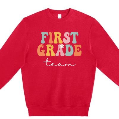 First Grade Team Retro Groovy Vintage First Day Of School Premium Crewneck Sweatshirt