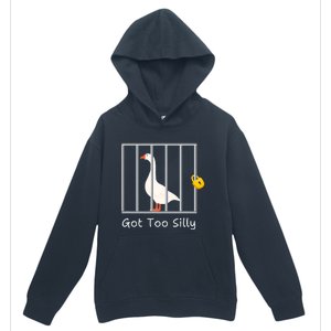 Funny Got Too Silly Silly Goose Urban Pullover Hoodie