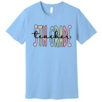 Fifth Grade Teacher Appreciation 5Th Grade Crew Gift Premium T-Shirt