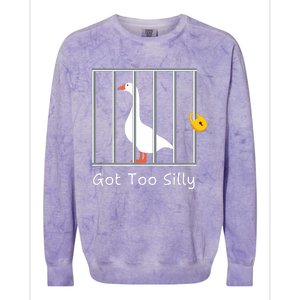 Funny Got Too Silly Silly Goose Colorblast Crewneck Sweatshirt