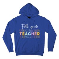 Fifth Grade Teacher Back To School 1St Grade Teacher Funny Gift Hoodie