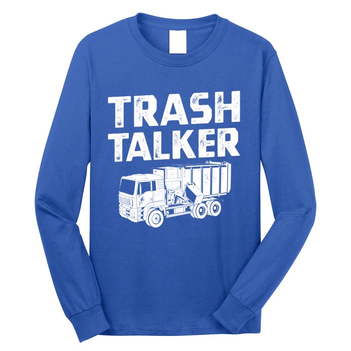 Funny Garbage Truck Trash Talker Recycling Garbage Cool Gift Long Sleeve Shirt