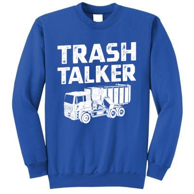 Funny Garbage Truck Trash Talker Recycling Garbage Cool Gift Sweatshirt