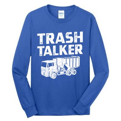 Funny Garbage Truck Trash Talker Recycling Garbage Cool Gift Tall Long Sleeve T-Shirt