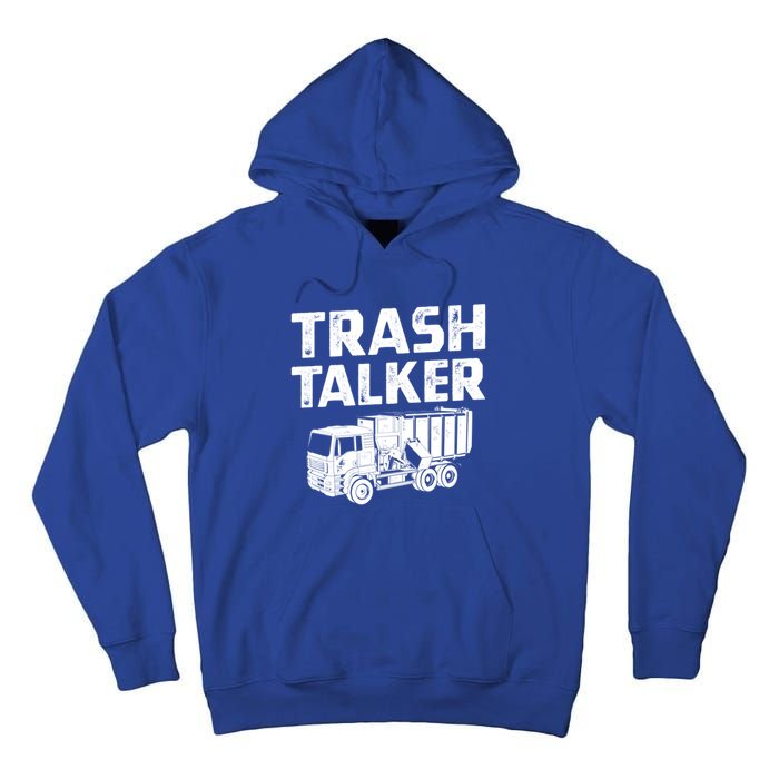 Funny Garbage Truck Trash Talker Recycling Garbage Cool Gift Tall Hoodie