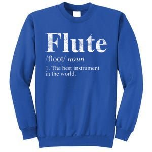 Flute Gift The Best Instrut In The World Sweatshirt