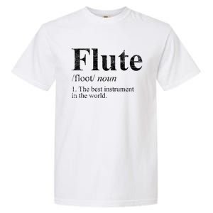 Flute Gift The Best Instrut In The World Garment-Dyed Heavyweight T-Shirt