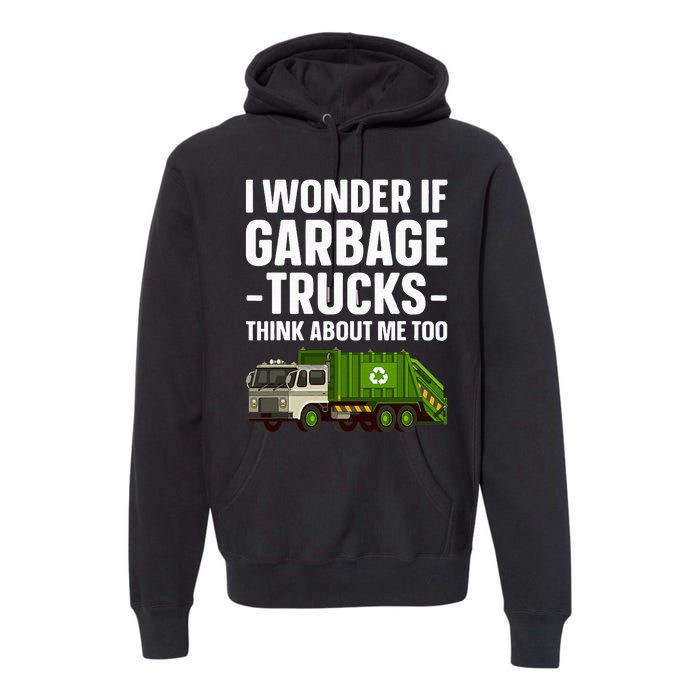 Funny Garbage Truck Art Trash Garbage Truck Premium Hoodie