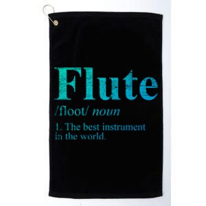 Flute Gift The Best Instrut In The World Platinum Collection Golf Towel