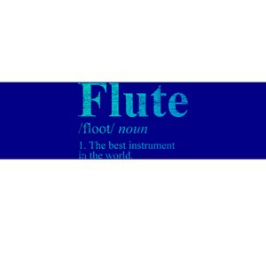 Flute Gift The Best Instrut In The World Bumper Sticker